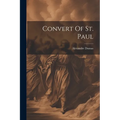 Convert Of St. Paul - Paperback