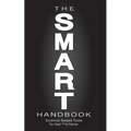 The SMART Handbook: Science-Based Tools To Get **it Done - Paperback