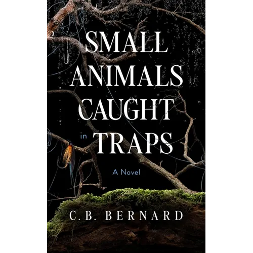 Small Animals Caught in Traps - Hardcover