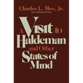 A Visit to Haldeman and Other States of Mind - Paperback