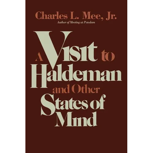 A Visit to Haldeman and Other States of Mind - Paperback