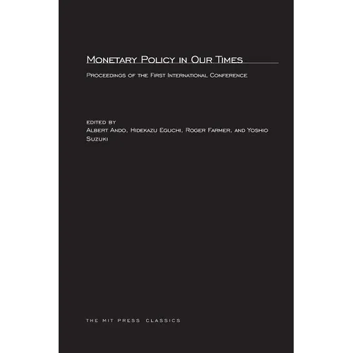 Monetary Policy in Our Times - Paperback