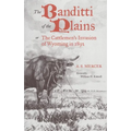The Banditti of the Plains: Or the Cattlemen's Invasion of Wyoming in 1892 Volume 2 - Paperback