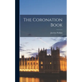 The Coronation Book - Hardcover