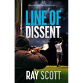 Line of Dissent: When a gunman is trying for a hole in one... - Paperback