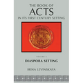 The Book of Acts in Its Diaspora Setting - Paperback