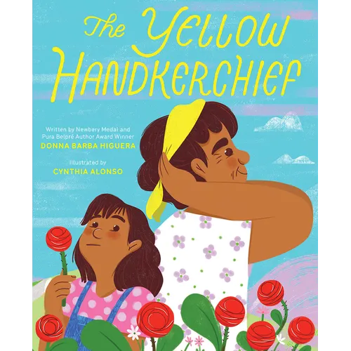 The Yellow Handkerchief (El Pañuelo Amarillo): A Picture Book - Hardcover