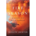 Fire Season: A Memoir - Paperback