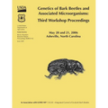 Genetics of Bark Beetles and Associated Microorganisms: Third Workshop Proceedings - Paperback