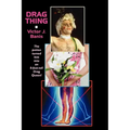 Drag Thing, Or, the Strange Case of Jackle and Hyde - Paperback