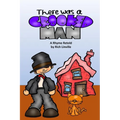 There Was a Crooked Man: A Rhyme Retold - Paperback