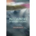 Masculinities in Text and Teaching - Paperback
