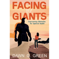 Facing My Giants - Paperback