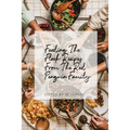 Feeding The Flock: Recipes from the Red Penguin Family - Paperback