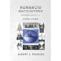 Humanoid Encounters 1900-1929: The Others amongst Us - Paperback