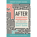 After Evangelicalism Group Study Guide: The Path to a New Christianity - Paperback