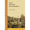 Joyce, Medicine, and Modernity - Paperback