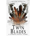 The Twin Blades: A LeNoir Legacy Story - Paperback