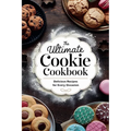 The Ultimate Cookie Cookbook - Paperback