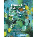 Family Life Education: The Practice of Family Science - Second Edition - Paperback