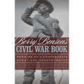 Berry Benson's Civil War Book: Memoirs of a Confederate Scout and Sharpshooter - Paperback