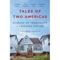 Tales of Two Americas: Stories of Inequality in a Divided Nation - Paperback