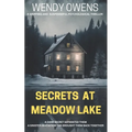 Secrets At Meadow Lake: A gripping and suspenseful psychological thriller - Paperback