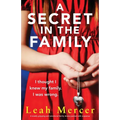 A Secret in the Family: A totally gripping and emotional family drama packed with suspense - Paperback