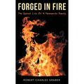 Forged in Fire: The Secret Life of a Mennonite Family - Hardcover