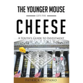 The Younger Mouse Gets the Cheese - Paperback