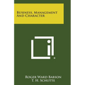 Business, Management and Character - Paperback