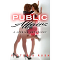 Public Affairs: A Lesbian Anthology - Paperback