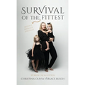 Survival of the Fittest: Working Mom Edition - Hardcover