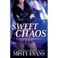 Sweet Chaos - Paperback