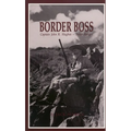 Border Boss: Captain John R. Hughes - Texas Ranger - Paperback