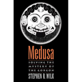 Medusa: Solving the Mystery of the Gorgon - Paperback