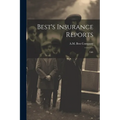 Best's Insurance Reports: Life - Paperback