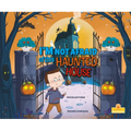I'm Not Afraid of This Haunted House - Paperback