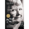 My Tongue Is My Own: A Life of Gwen Harwood - Paperback