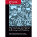 The Routledge Companion to Employment Relations - Paperback