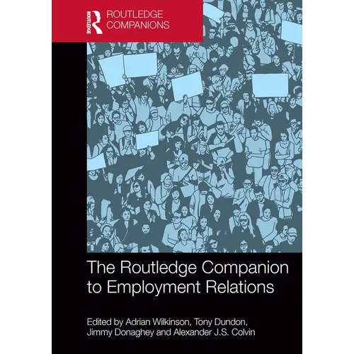 The Routledge Companion to Employment Relations - Paperback