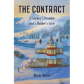 The Contract: A Cowboy's Promise and a Mother's Love (Book #8) - Paperback