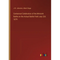 Centennial Celebration of the Minisink Battle on the Actual Battle Field July 22d. 1879 - Paperback