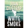 White Smoke: An Action-Packed Survival Thriller - Hardcover