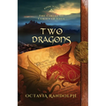 Two Dragons: Book Nine of The Circle of Ceridwen Saga - Paperback
