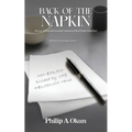 Back Of the Napkin: Buying, Selling and Leasing Commercial Real Estate Simplified With Bonus Sales Technique Material - Paperback