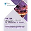 Adjunct UIST 14, 27th ACM User Interface Software & Technology Symposium - Paperback