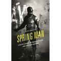 Spring Man: A Belief Legend Between Folklore and Popular Culture - Hardcover