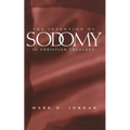The Invention of Sodomy in Christian Theology: Volume 1997 - Paperback
