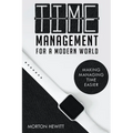 Time Management For A Modern World - Paperback